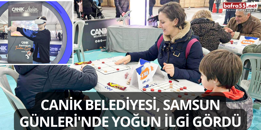 Canik Belediyesi, Samsun Günleri'nde Yoğun İlgi Gördü