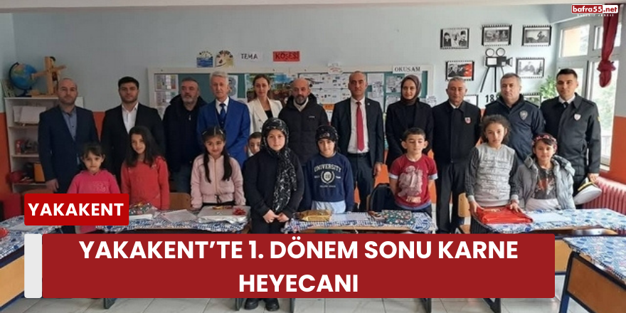 Yakakent’te 1. Dönem Sonu Karne Heyecanı