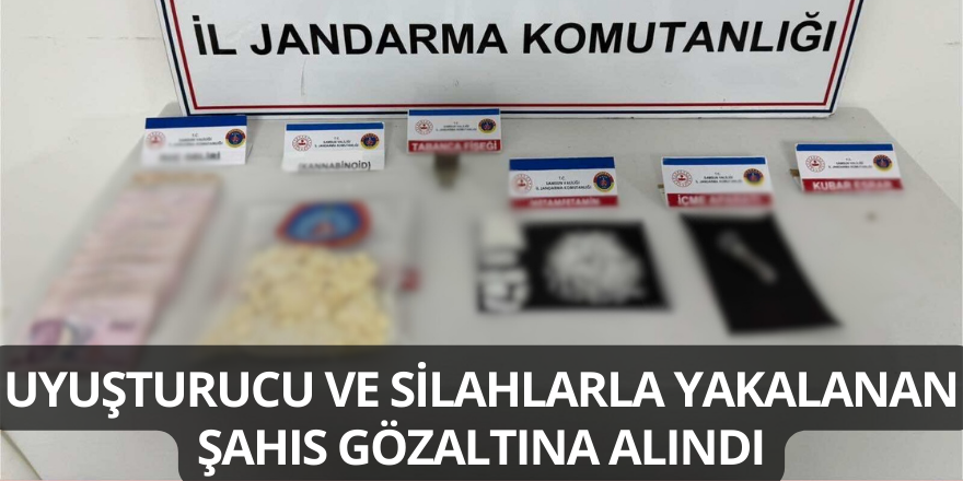 Uyuşturucu ve Silahlarla Yakalanan Şahıs Gözaltına Alındı