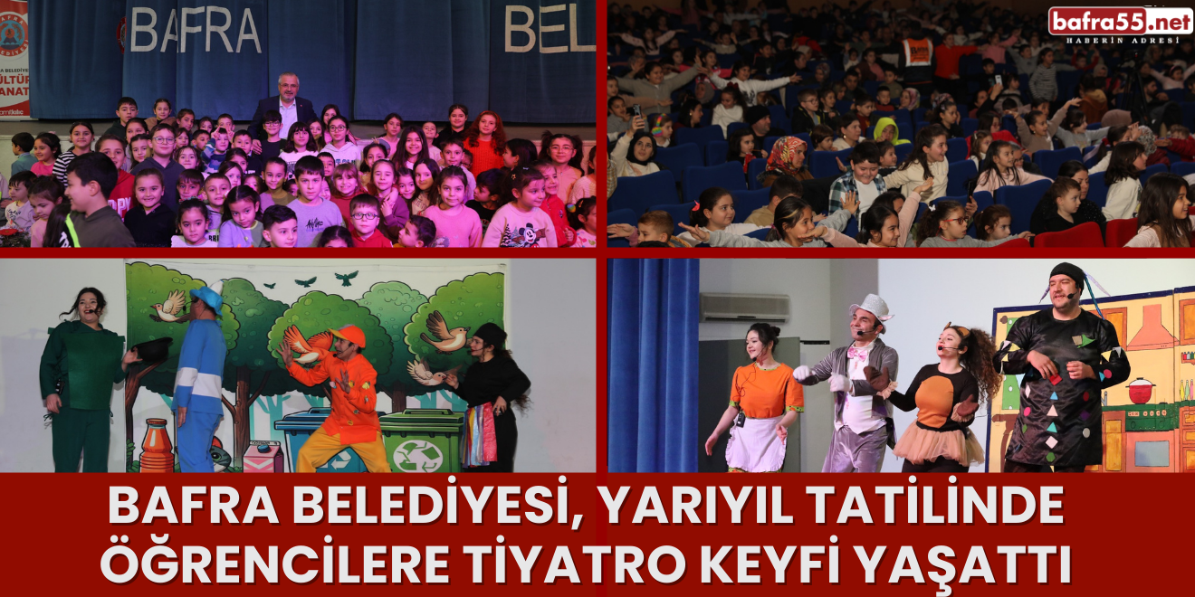 Bafra Belediyesi, yarıyıl tatilinde öğrencilere tiyatro keyfi yaşattı.