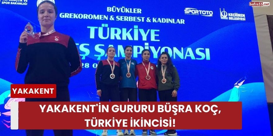 Yakakent'in Gururu Büşra Koç, Türkiye İkincisi!