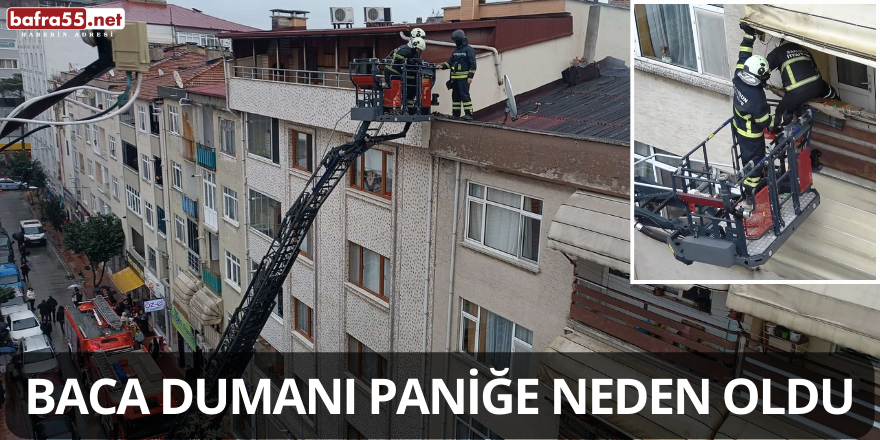 Baca Dumanı Paniğe Neden Oldu