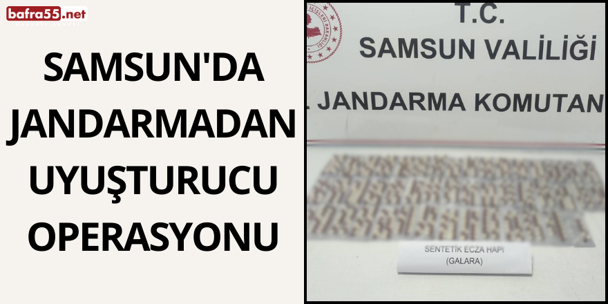 Samsun'da Jandarmadan Uyuşturucu Operasyonu