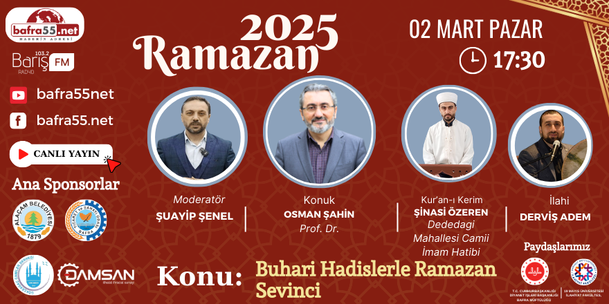 02 Mart 2025 Ramazan Programı Konumuz "Buhari Hadislerle Ramazan Sevinci"