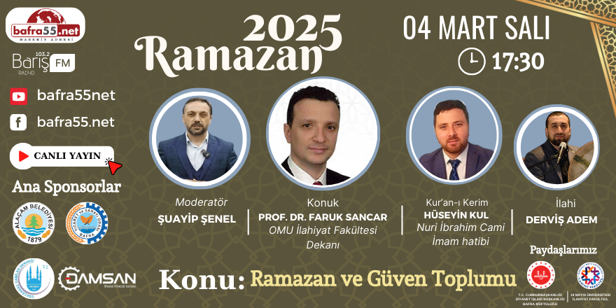 04 Mart 2025 Ramazan Programı Konumuz "Ramazan ve Güven Toplumu"