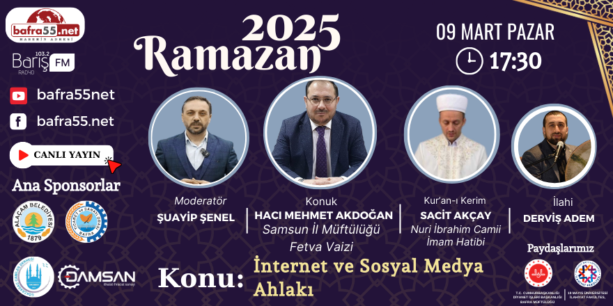 09 Mart 2025 Ramazan Programı Konumuz "İnternet ve Sosyal Medya Ahlakı"