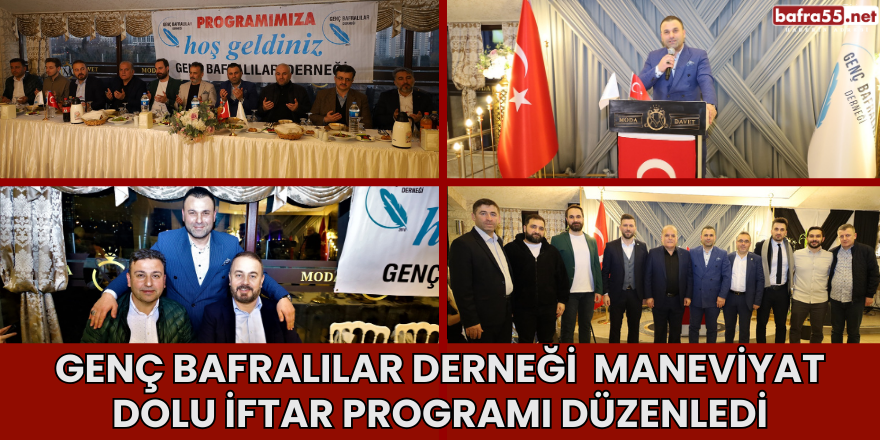 Genç Bafralılar Derneği  Maneviyat Dolu İftar Programı Düzenledi