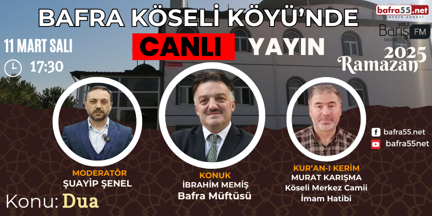 11 Mart 2025 Ramazan Programı Konumuz "Dua"