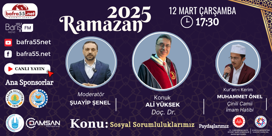 12 Mart 2025 Ramazan Programı Konumuz "Sosyal Sorumluluklarımız"