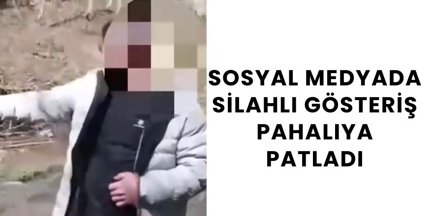 Sosyal Medyada Silahlı Gösteriş Pahalıya Patladı