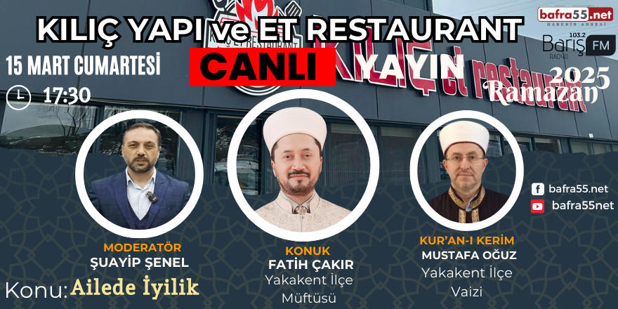 15 Mart 2025 Ramazan Programı Konumuz "Ailede İyilik"