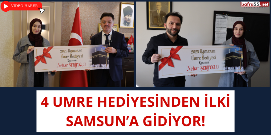 4 Umre Hediyesinden İlki Samsun'a Gidiyor