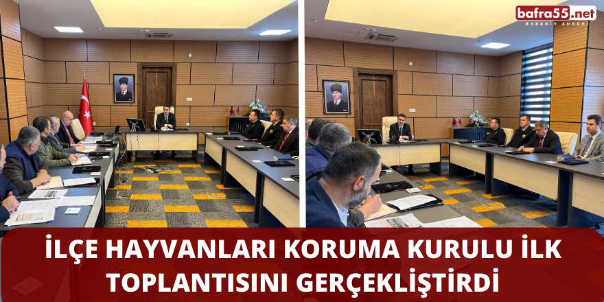 İlçe Hayvanları Koruma Kurulu ilk toplantısını gerçekliştirdi