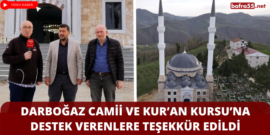 Darboğaz Camii ve Kur’an Kursu’na Destek Verenlere Teşekkür Edildi