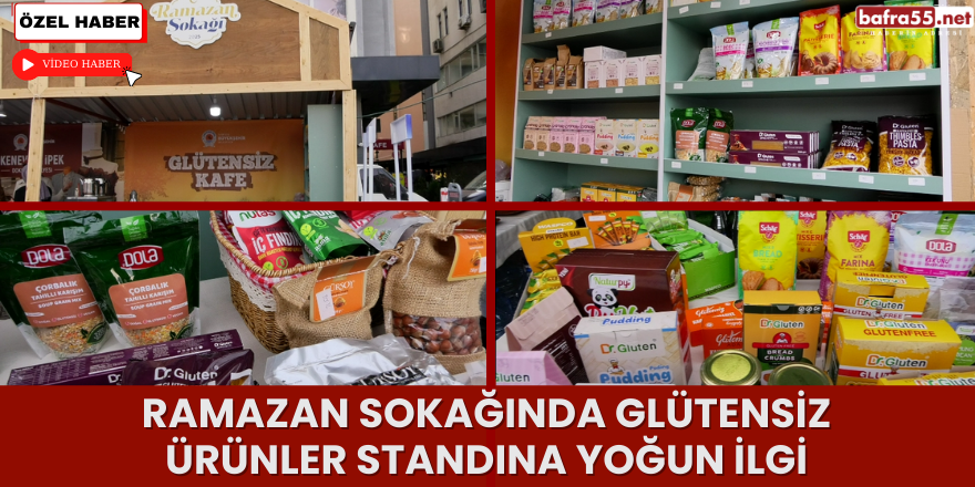 Ramazan Sokağında Glütensiz Ürünler Standına Yoğun İlgi