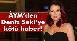 AYM'den Deniz Seki'ye kötü haber