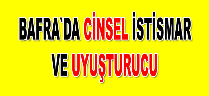 Bafra`da cinsel taciz