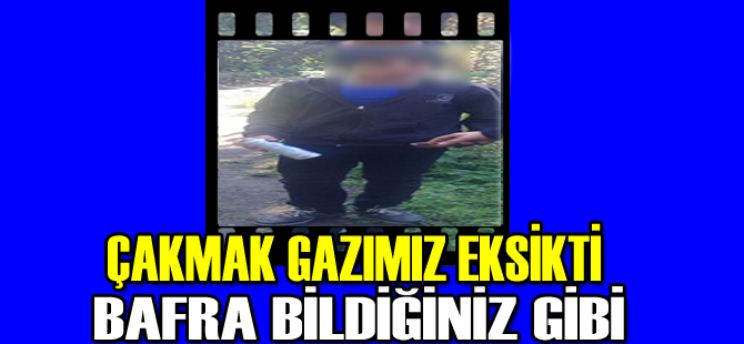 Bafra’da 14 Yaşındaki Genç Çakmak Gazı Çekerken Yakalandı