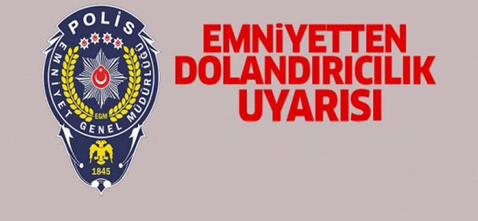 Dolandırıcılık uyarısı