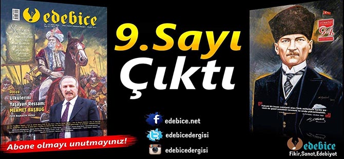 EDEBİCE 9. SAYI ÇIKTI!