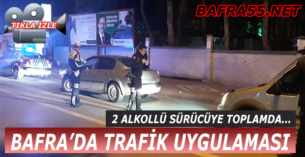 Bafra'da Trafik Uygulaması