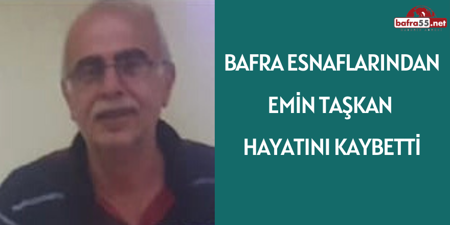 Emin Taşkan Vefat Etti