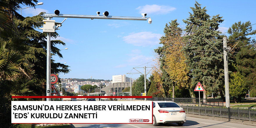 Samsun’da herkes haber verilmeden Eds kuruldu zannetti