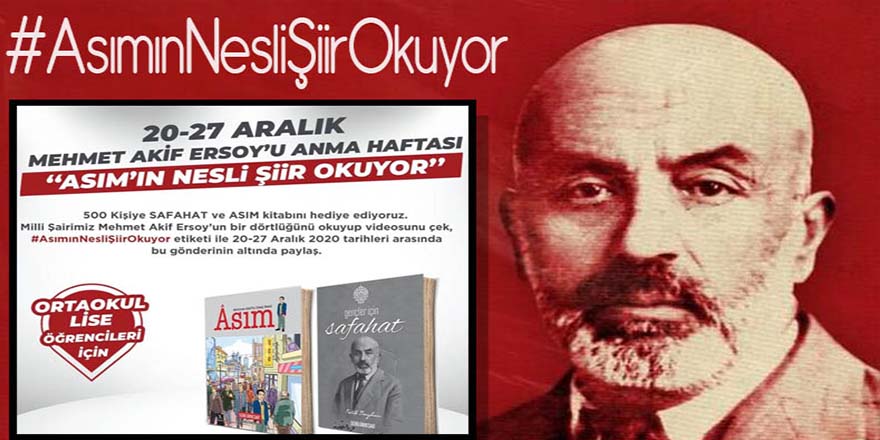 MEHMET AKİF ERSOY’U ANMA HAFTASINDA “ASIM’IN NESLİ ŞİİR OKUYOR”