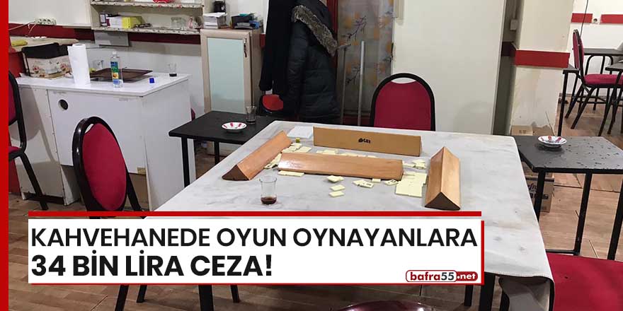 Samsun'da bir kahvehanede oyun oynayanlara 34 bin lira ceza