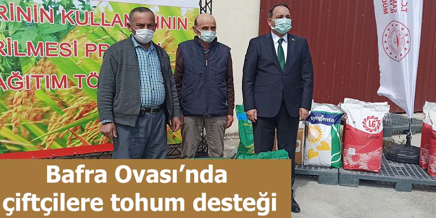 Bafra Ovası’nda çiftçilere tohum desteği