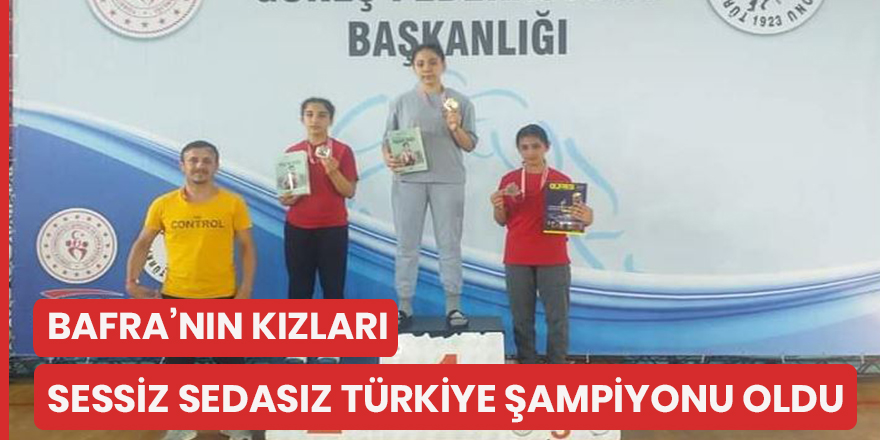 Bafra’nın gururu kadın güreşçilerimiz