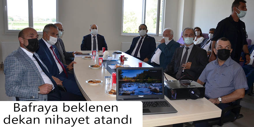 Bafraya beklenen  dekan nihayet atandı