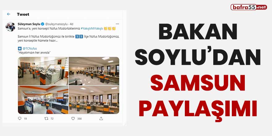 Bakan Soylu'dan Samsun paylaşımı