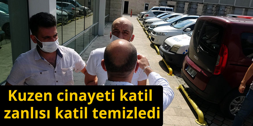 Kuzen cinayeti katil zanlısı: "Sapığı temizledik"