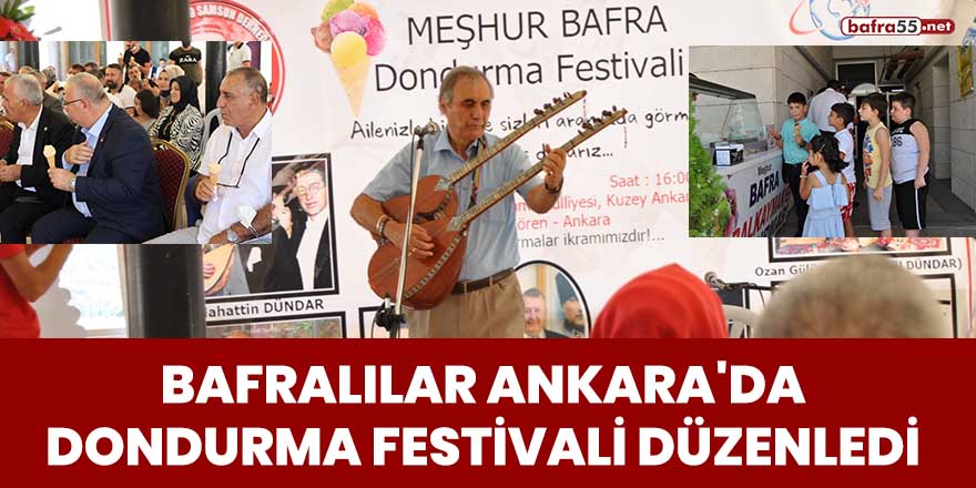 Bafralılar Ankara'da dondurma festivali düzenledi