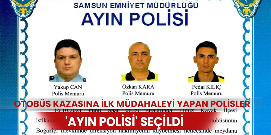 'Ayın polisi' seçildi