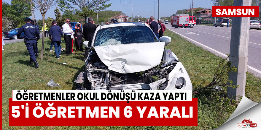 Öğretmenler okul dönüşü kaza yaptı