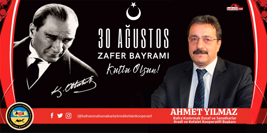 Başkan Ahmet Yılmaz'ın 30 Ağustos Zafer Bayramı mesajı