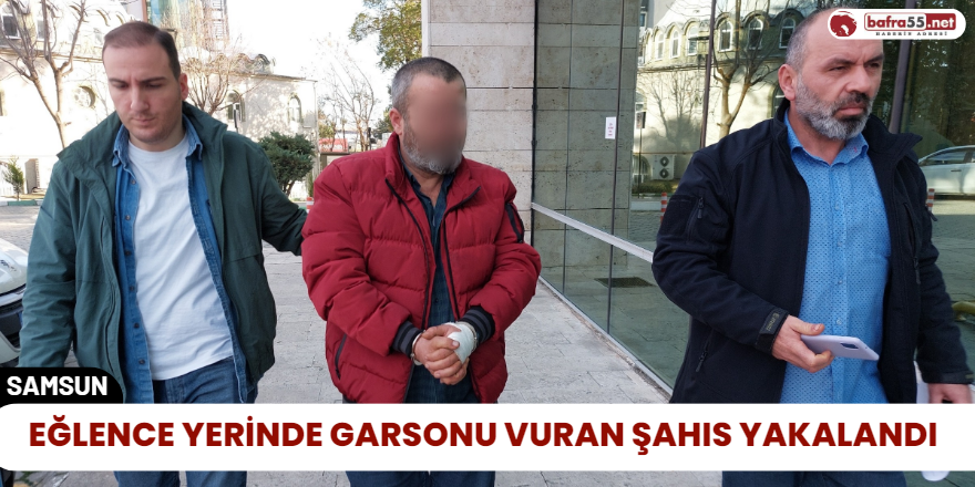 Eğlence yerinde garsonu vuran şahıs yakalandı