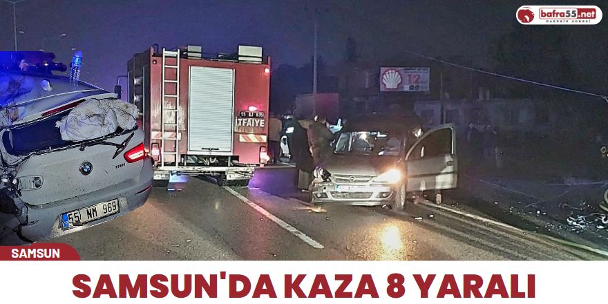 Samsun'da Kaza 8 Yaralı