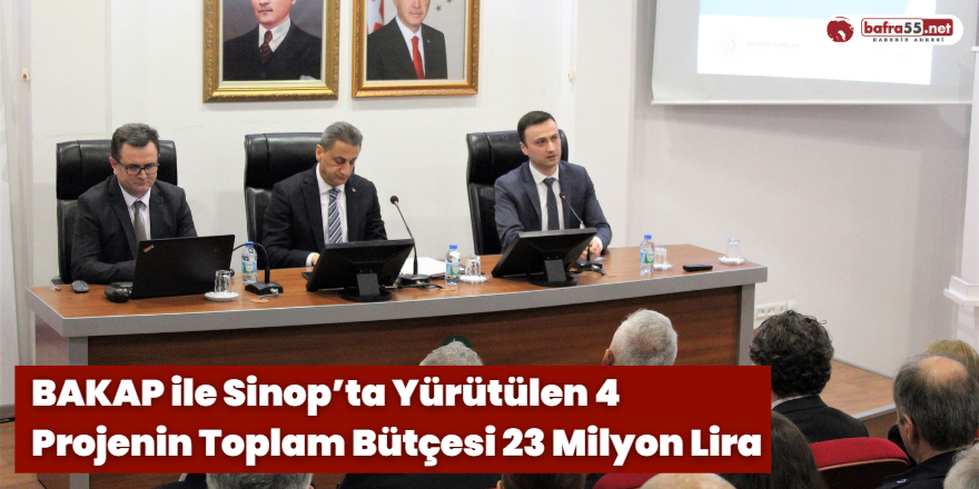 BAKAP ile Sinop’ta Yürütülen 4 Projenin Toplam Bütçesi 23 Milyon Lira