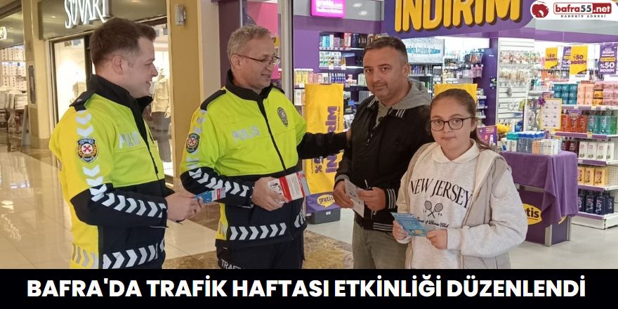 Bafra'da Trafik Haftası Etkinliği Düzenlendi