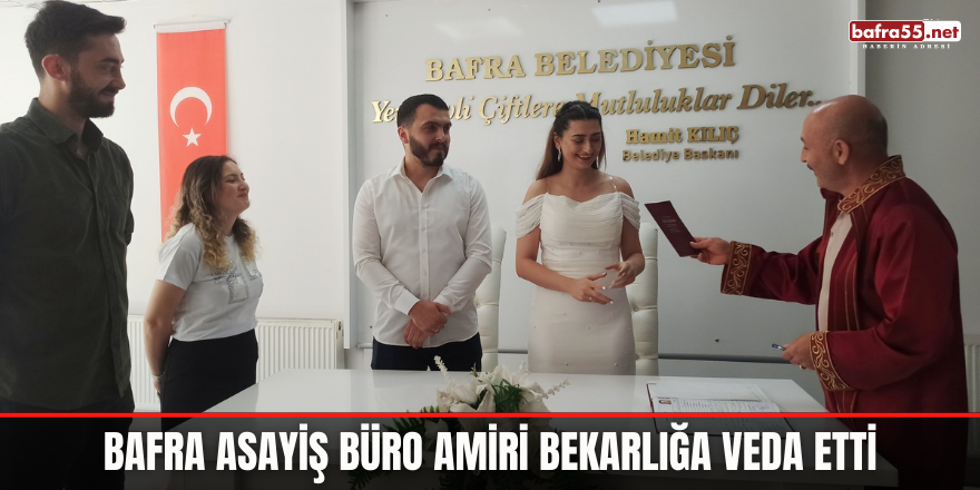 Bafra Asayiş Büro Amiri Bekarlığa Veda Etti