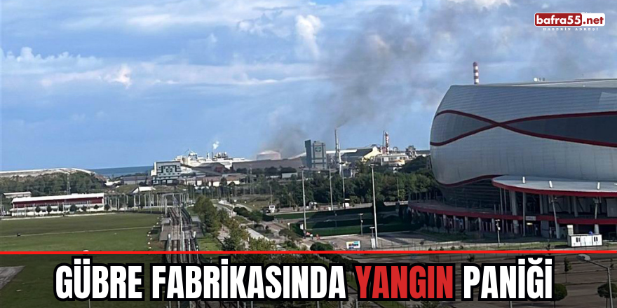 Gübre Fabrikasında Yangın Paniği