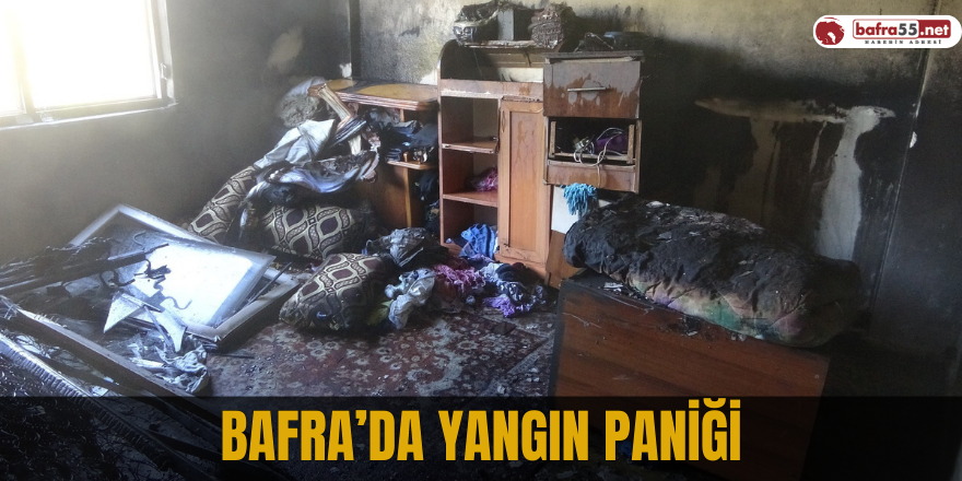 Bafra’da yangın paniği