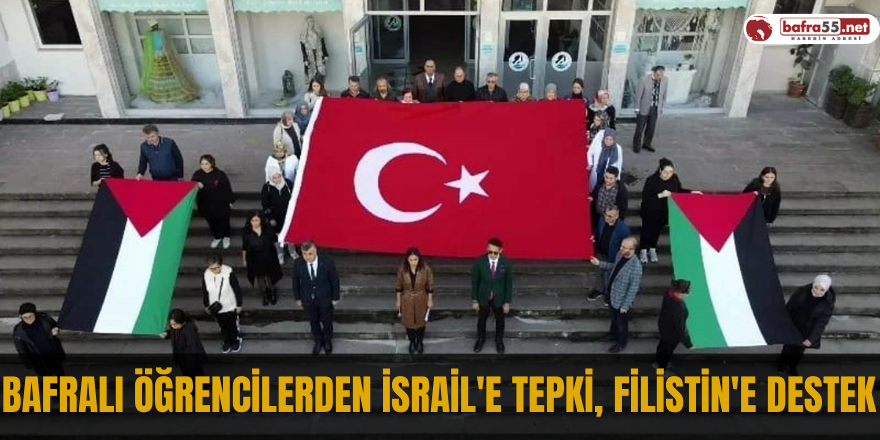 Bafralı öğrencilerden İsrail'e tepki, Filistin'e destek