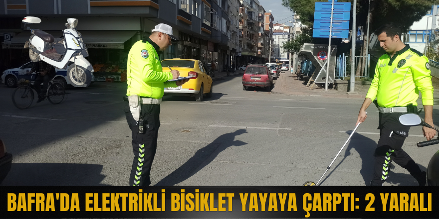 Bafra'da elektrikli bisiklet yayaya çarptı: 2 yaralı