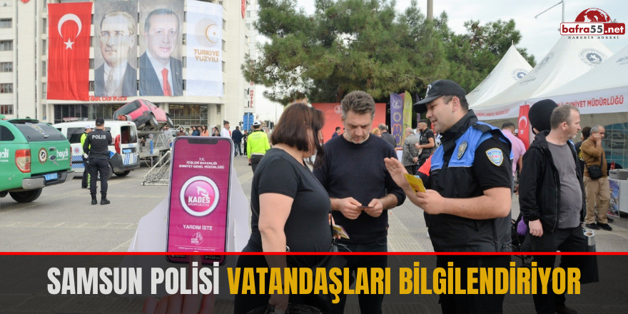 Samsun polisi vatandaşları bilgilendiriyor