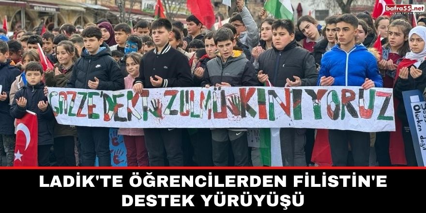 Ladik'te Öğrencilerden Filistin'e destek yürüyüşü