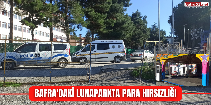 Bafra'daki lunaparkta para hırsızlığı